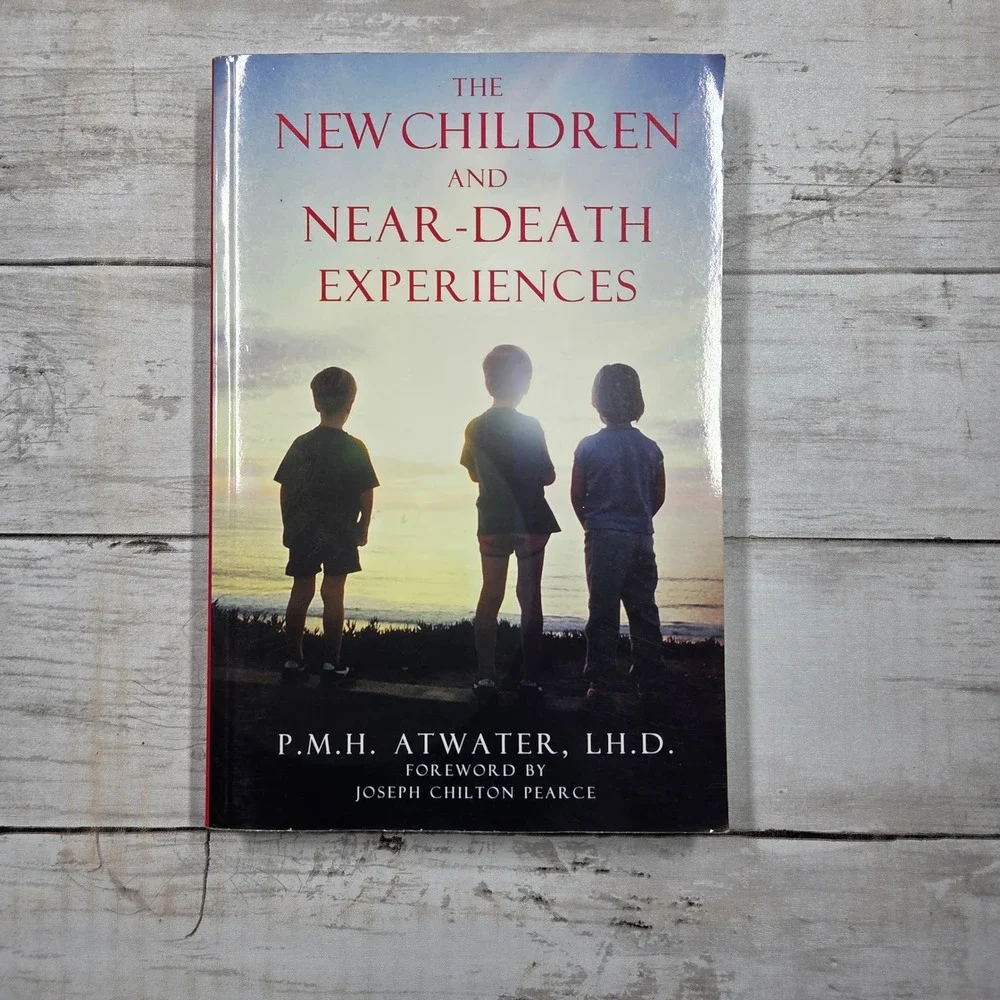The New Children‎ and Near-Death Experiences by P.M.H. Atwater – Pre-Owned